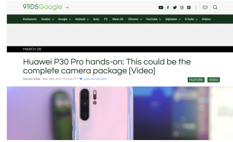 外媒9to5Google上手华为P30 Pro,使用前持怀疑
